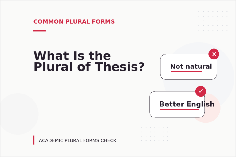 What Is the Plural of Thesis? What Is the Plural of Thesis?