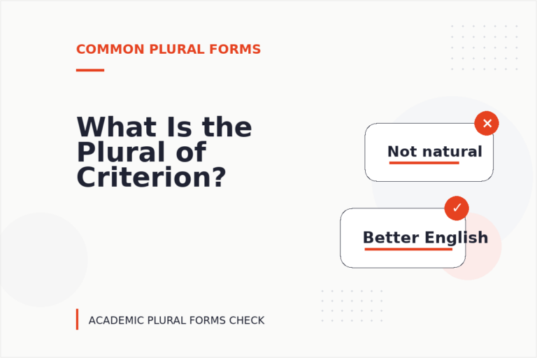 What Is the Plural of Criterion? What Is the Plural of Criterion?