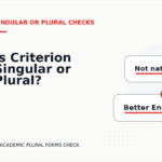 Is Criterion Singular or Plural?
