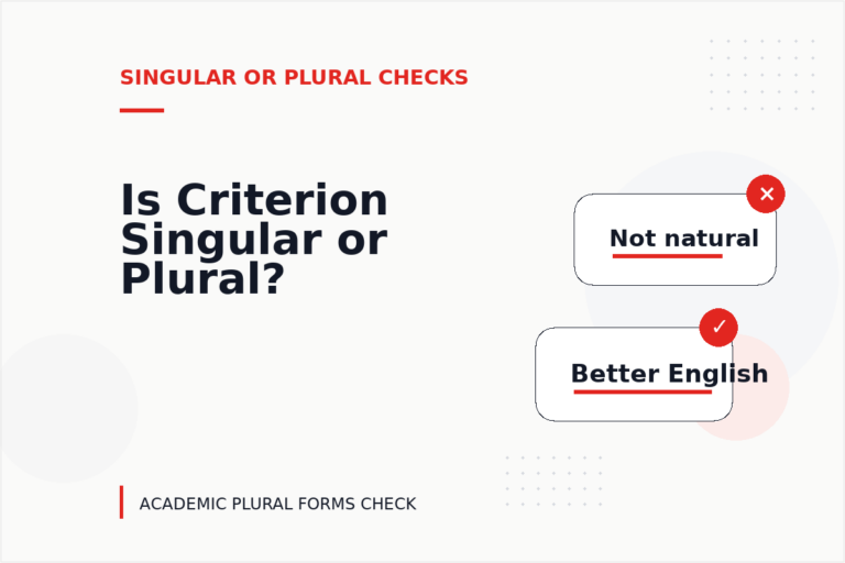 Is Criterion Singular or Plural? Is Criterion Singular or Plural?