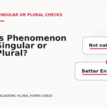Is Phenomenon Singular or Plural?