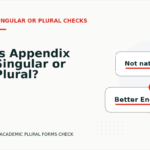 Is Appendix Singular or Plural?