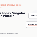 Is Index Singular or Plural?