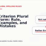 Criterion Plural Form: Rule, Examples, and Mistakes