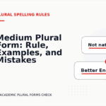 Medium Plural Form: Rule, Examples, and Mistakes