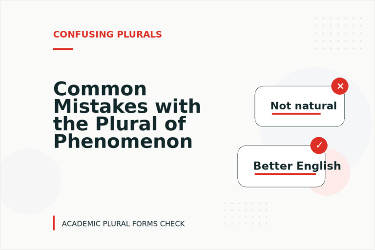 Common Mistakes with the Plural of Phenomenon Common Mistakes with the Plural of Phenomenon