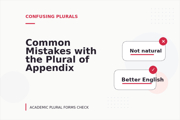Common Mistakes with the Plural of Appendix Common Mistakes with the Plural of Appendix