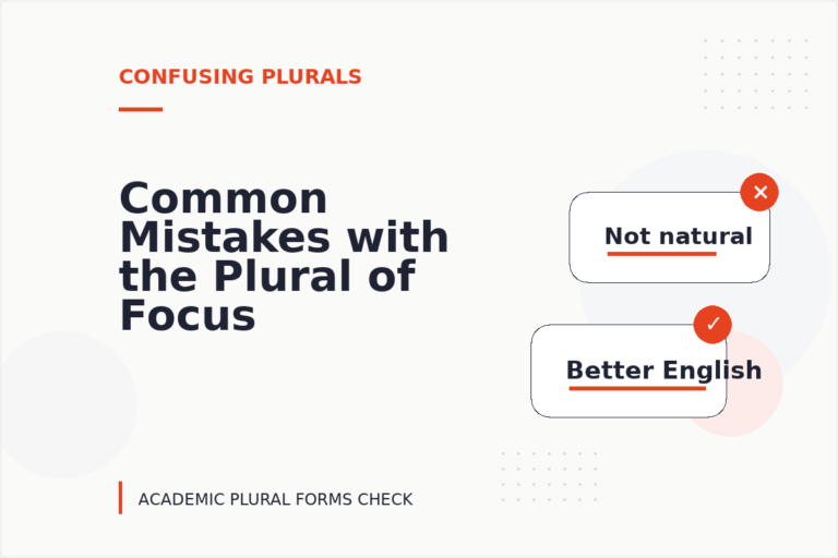 Common Mistakes with the Plural of Focus Common Mistakes with the Plural of Focus